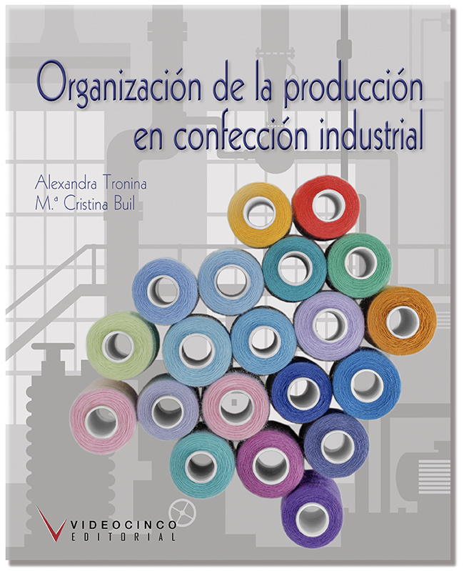 Organizacin de la produccin en confeccin industrial